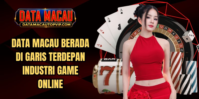Data Macau berada di garis terdepan industri game online
