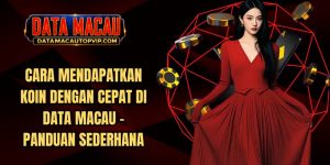 Cara Mendapatkan Koin dengan Cepat di Data Macau