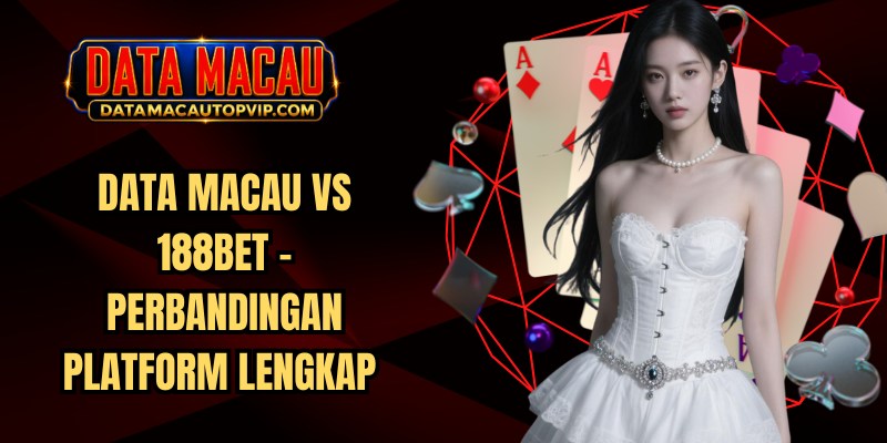 Data Macau Vs 188bet